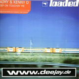 Jaimy & Kenny D - Keep On Touchin Me