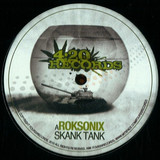 Roksonix / Hoax - Skank Tank / Side Gammon