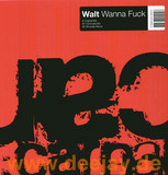 Walt - Wanna Fuck