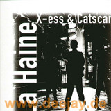 X-ess & Catscan - La Haine