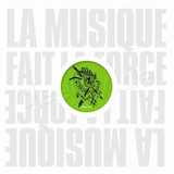 La Musique Fait La Force - Lmflf *13*