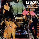 Lyszak - Dick For Brains