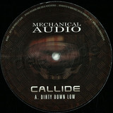 Callide - Dirty Down Low/enter When Read