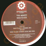 Tony Mendez - Back To Acid