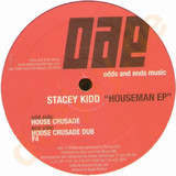 Stacey Kidd - Houseman Ep