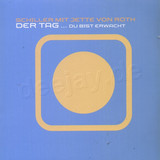 Schiller Mit Jette Von Roth - Der Tag...du Bist Erwacht