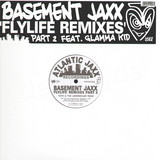 Basement Jaxx - Flylife *remixes* Part 2