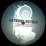 Anthony Rother - Compression