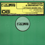 Dj Bismark & Benedetta - Attack Bass Vol. 1