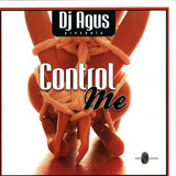 Dj Agus - Control Me