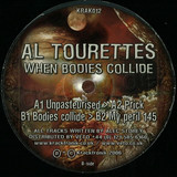 Al Tourettes - When Bodies Collide