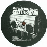 Yasi / The Mexican - Ghetto Breaks / Music Sounds B