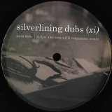 SILVERLINING - Silverlining Dubs (XI)