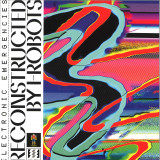 Various - Electronic Emergencies Reconstructed By I-Robots 2x12"