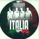 Traxtorm Gangstaz Allied - Hardcore Italia