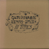 GUM & Ambrose Kenny-Smith - Ill Times LP