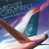 Miguel Campbell - Back In Flight School Lp  2x12