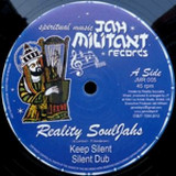 Reality Souljahs, Kibir La Amlak - Keep Silent / Mental Freedom