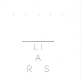 Liars - Brats