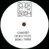 French Fries - Drums / Traxx