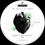 Ari Bald & CJ Scott - Dart 2 Da Heart EP
