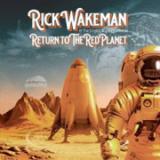 Rick Wakeman - Return To The Red Planet LP