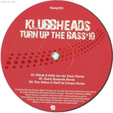 Klubbheads - Turn Up The Bass 2010