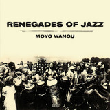 Renegades Of Jazz - Moyo Wangu - Cd