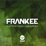 Frankee - Clap Your Hands / Love & Peace