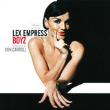 Lex Empress - Boyz