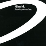 Gimikk - Dancing On The Stars Ep