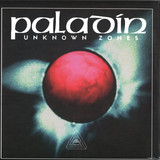 Paladin - Unknown Zones Lp
