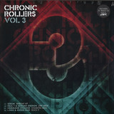 Various - Chronic Rollers Vol. 3