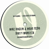 Mike Koglin & Marc Vedo - Dirty Monster