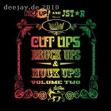 Nice Up! & Jstar - Cut Ups, Muck Ups And Bruck Up