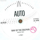 Auto T - Way Of The Dolphin / After Ima