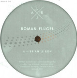 Roman Flügel - Brian Le Bon / N.m.i.s.m.d.