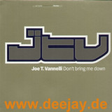 Joe T Vannelli - Don't Bring Me Down