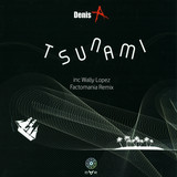 Denis A - Tsunami