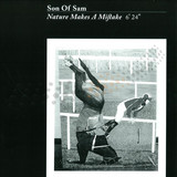 Son Of Sam - Nature Makes A Mistake