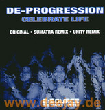 De-progression - Celebrate Life