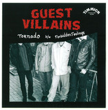 Guest Villains - Tornado / Forbidden Feeling