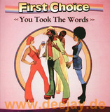 First Choice - You Took The Words