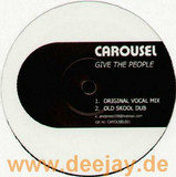 Carousel - Give The People