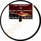 Jimi Hendrix Vs. Slide - Foxy Lady