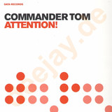 Commander Tom - Attention