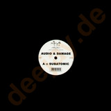 Audio & Damage - Subatomic
