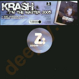 Krash Dj - I'm The Master 2005