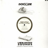 Raw Style - All Day And All Of The Night