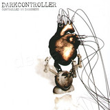 Darkcontroller - Controlled By Darkness